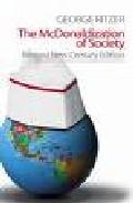 Foto The mcdonalization of society (revised new century edition) (en papel)