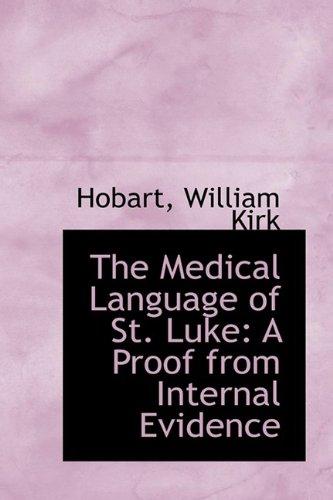 Foto The Medical Language of St. Luke: A Proof from Internal Evidence