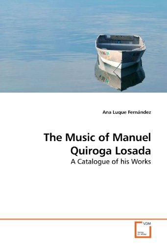 Foto The Music of Manuel Quiroga Losada: A Catalogue of his Works