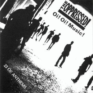 Foto The Oppressed: Oi! Oi! Music CD
