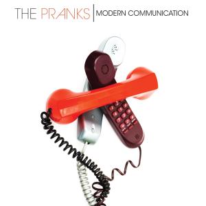 Foto The Pranks: Modern Communication CD