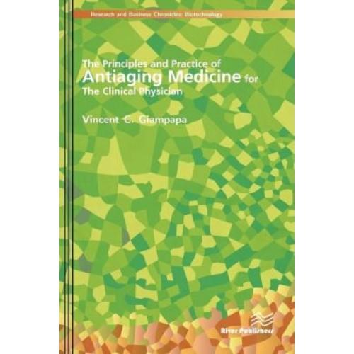 Foto The Principles and Practice of Antiaging Medicine for the Clinical Physician