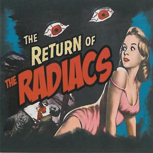 Foto The Radiacs: Return Of The Radiacs CD