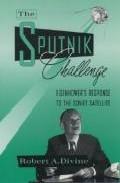 Foto The sputnik challenge: einsehower's response to the soviet satell ite (en papel)