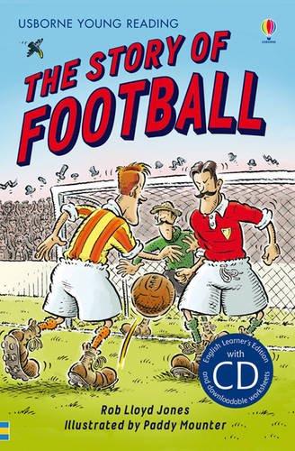 Foto The Story of Football: Usborne English-Upper Intermediate (Young Reading CD Packs)
