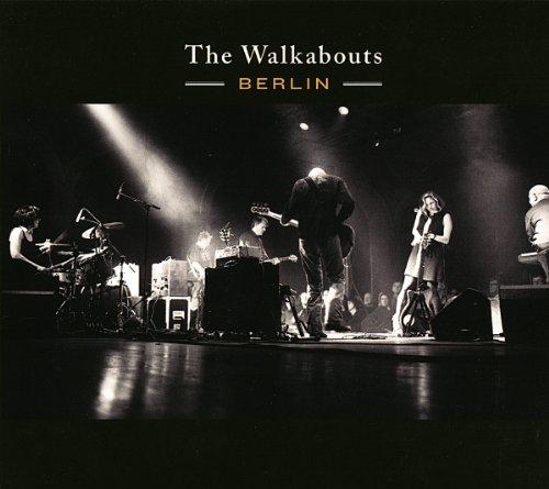 Foto The Walkabouts: Berlin CD
