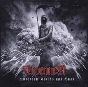 Foto Thornium: Mushroom Clouds And Dusk CD