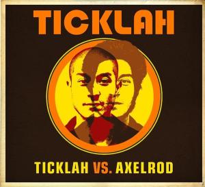 Foto Ticklah: Ticklah Vs Axelrod CD