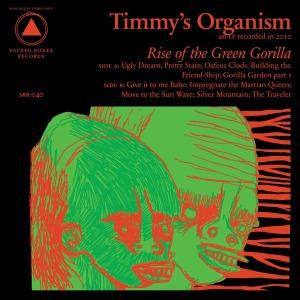 Foto Timmys Organism: Rise Of The Green Gorilla CD