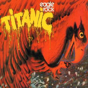 Foto Titanic: Eaglerrock CD