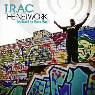 Foto T.R.A.C.: The Network (produced By Marc CD