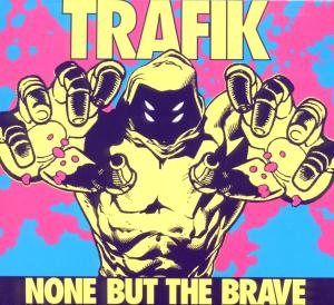 Foto Trafik: None But The Brave CD