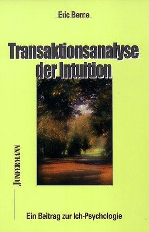 Foto Transaktionsanalyse der Intuition: Ein Beitrag zur Ich-Psychologie