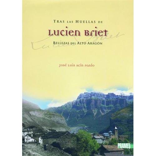 Foto Tras Las Huellas De Lucien Briet.