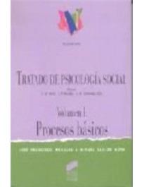 Foto Tratado de Psicologia Social (Vol. I): Procesos Basicos