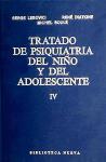 Foto Tratado De Psiquiatría Del Niño Y Del Adolescente (iv).