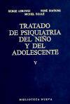 Foto Tratado De Psiquiatría Del Niño Y Del Adolescente (v). P