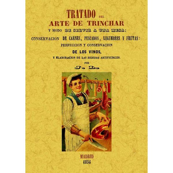 Foto Tratado del arte de trinchar y modo de servir a un