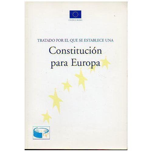 Foto Tratado Por El Que Se Establece Una Constitución Para Europa