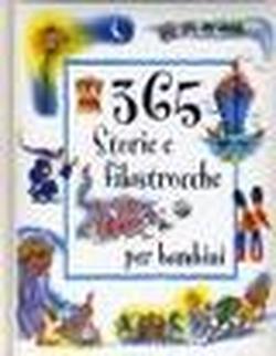 Foto Trecentosessantacinque storie e filastrocche per bambini