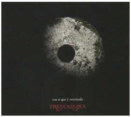 Foto Treixadura: Esa Si Que E Muinada CD