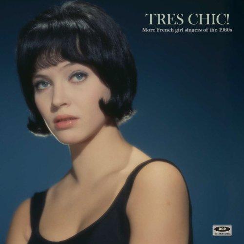 Foto Tres Chic! More French Girl Singers Of The 1960s Vinyl