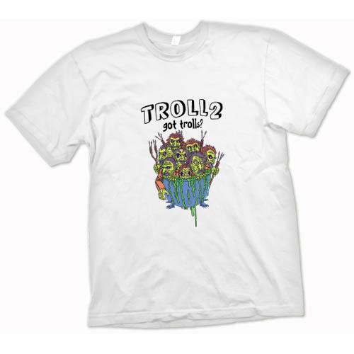 Foto Troll 2 Got Trolls - Comedy - Horror White T Shirt