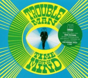 Foto Troubleman: Time Out Of Mind CD