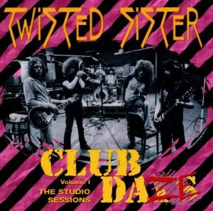 Foto Twisted Sister: Club Daze Vol.1 CD