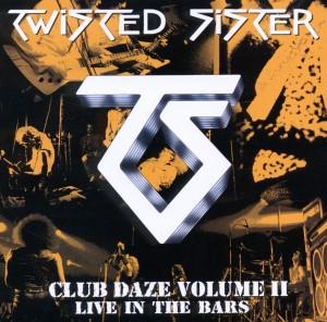 Foto Twisted Sister: Club Daze Vol.2 CD