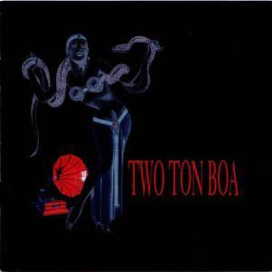 Foto Two Ton Boa: Two Ton Boa CD