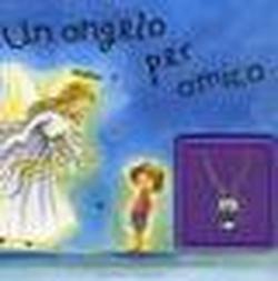 Foto Un angelo per amico