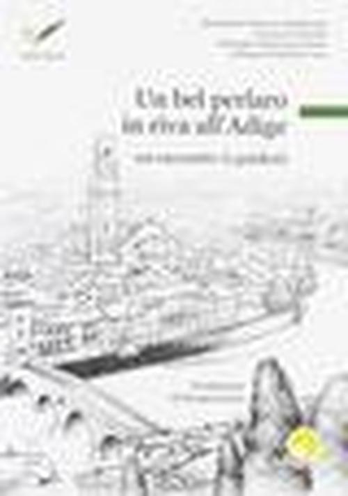 Foto Un bel perlaro in riva all'Adige. Un racconto vi guiderà