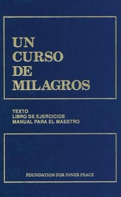 Foto Un curso de milagros: texto, libro de ejercicios, manual para el maestro (4ª ed.) (en papel)