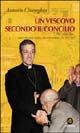 Foto Un vescovo secondo il Concilio. Don Tonino Bello, uomo che visse dentro, che visse insieme, che vide oltre