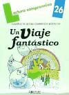 Foto Un Viaje Fantástico. Cuaderno De Lectura Comprensiva