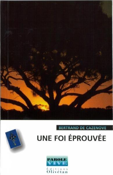 Foto Une foi éprouvée