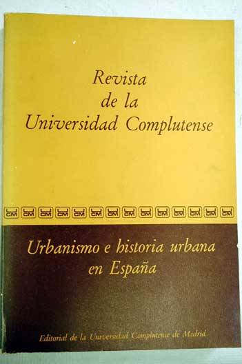 Foto Urbanismo e historia urbana en España. Revista de la Universidad Complutense de Madrid.