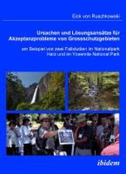 Foto Ursachen und Lösungsansätze für Akzeptanzprobleme von Großschutzgebieten am Beispiel von zwei Fallstudien im Nationalpark Harz und im Yosemite National Park