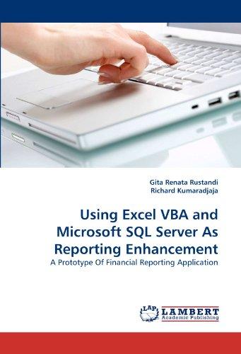 Foto Using Excel VBA and Microsoft SQL Server As Reporting Enhancement: A Prototype Of Financial Reporting Application