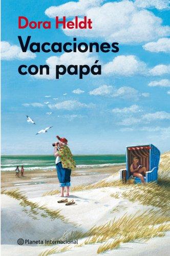 Foto Vacaciones con papá (Planeta Internacional)