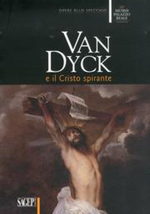 Foto Van Dyck e il Cristo spirante