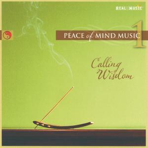 Foto V.A.(Real Music): Calling Wisdom-Peace of Mind 1 CD Sampler
