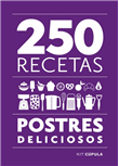 Foto Varios Autores - 250 Recetas. Postres Deliciosos - Cupula
