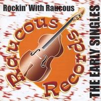 Foto Various Artists :: Rockin' With Raucous - The Early Singles :: Cd