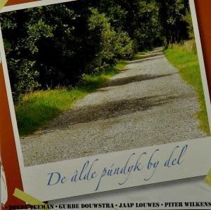 Foto Veenman/douwstra/louwes/: De Alde Pundyk By Del CD
