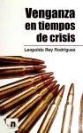 Foto Venganza En Tiempos De Crisis