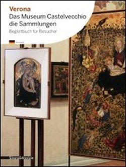 Foto Verona. Das Museum Castelvecchio. Die Sammlungen
