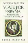 Foto Viaje Por España En 1679 Y 1680 Y Cuentos Feéricos