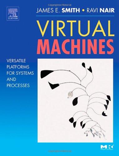 Foto Virtual Machines: Versatile Platforms for Systems and Processes (The Morgan Kaufmann Series in Computer Architecture and Design)